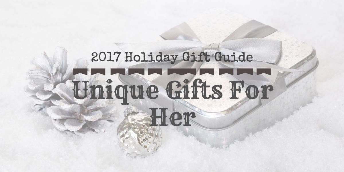 Unique Gifts For Her